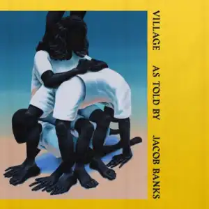 Jacob Banks - Love Ain’t Enough